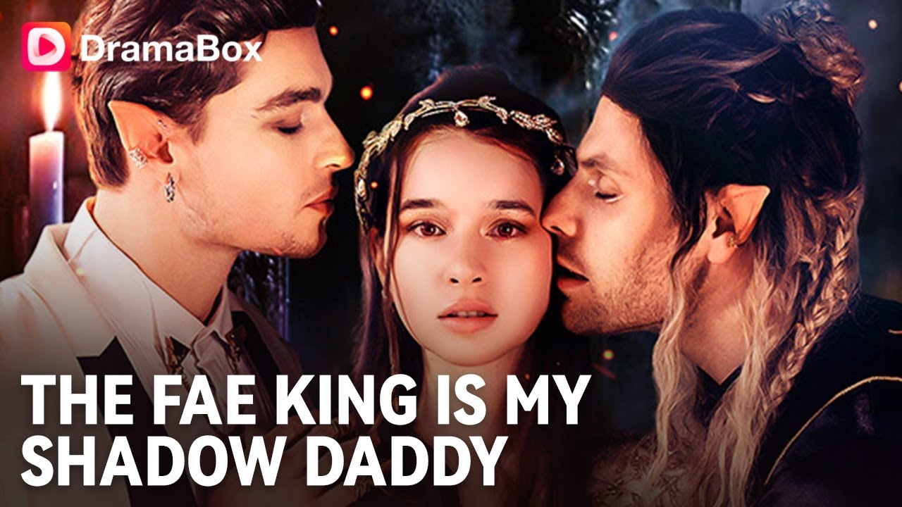 【NEW 】✨Forced to Marry the Fae King 👑 | DramaBox