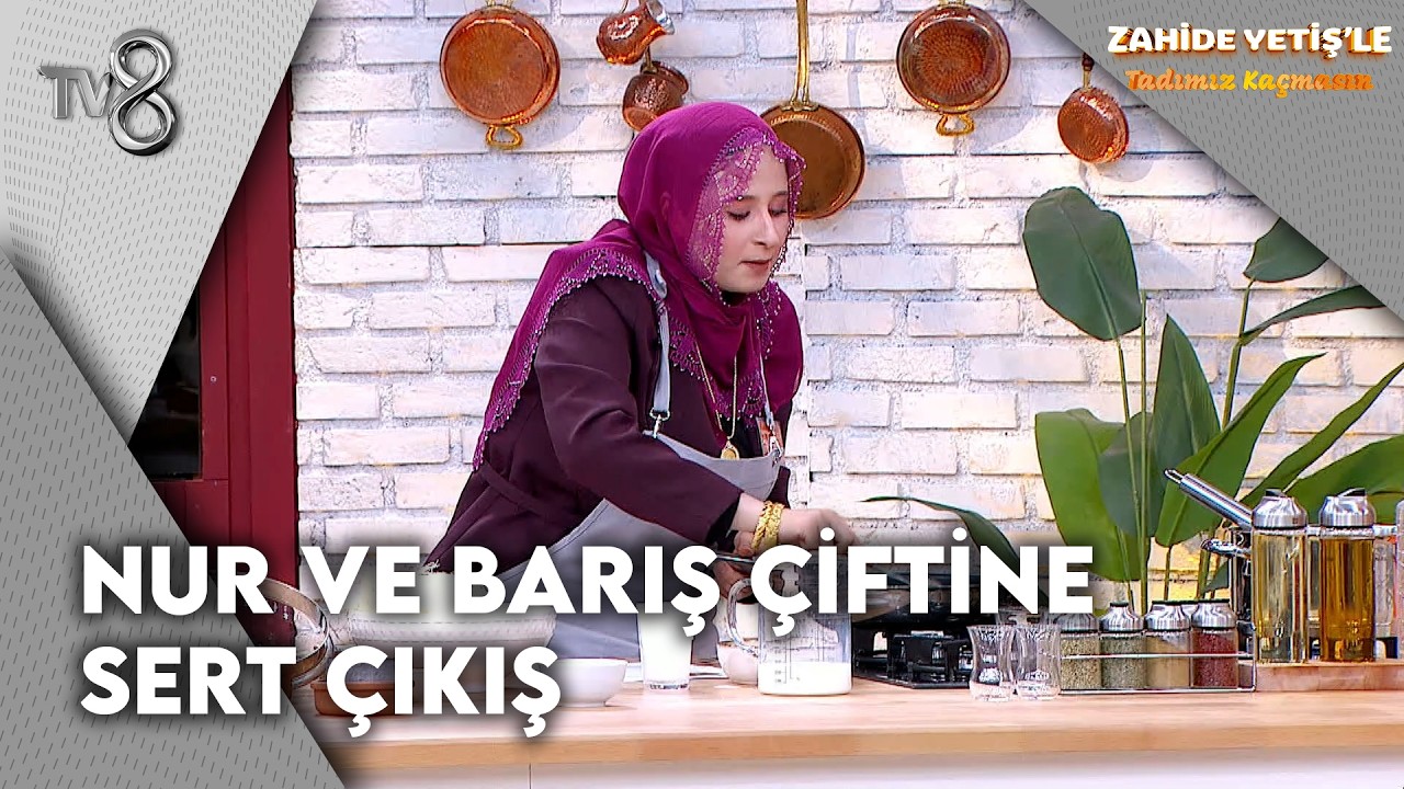 Nur ve Barış Çiftine Sert Çıkış | Zahide Yetiş'le Tadımız Kaçmasın 16. Bölüm