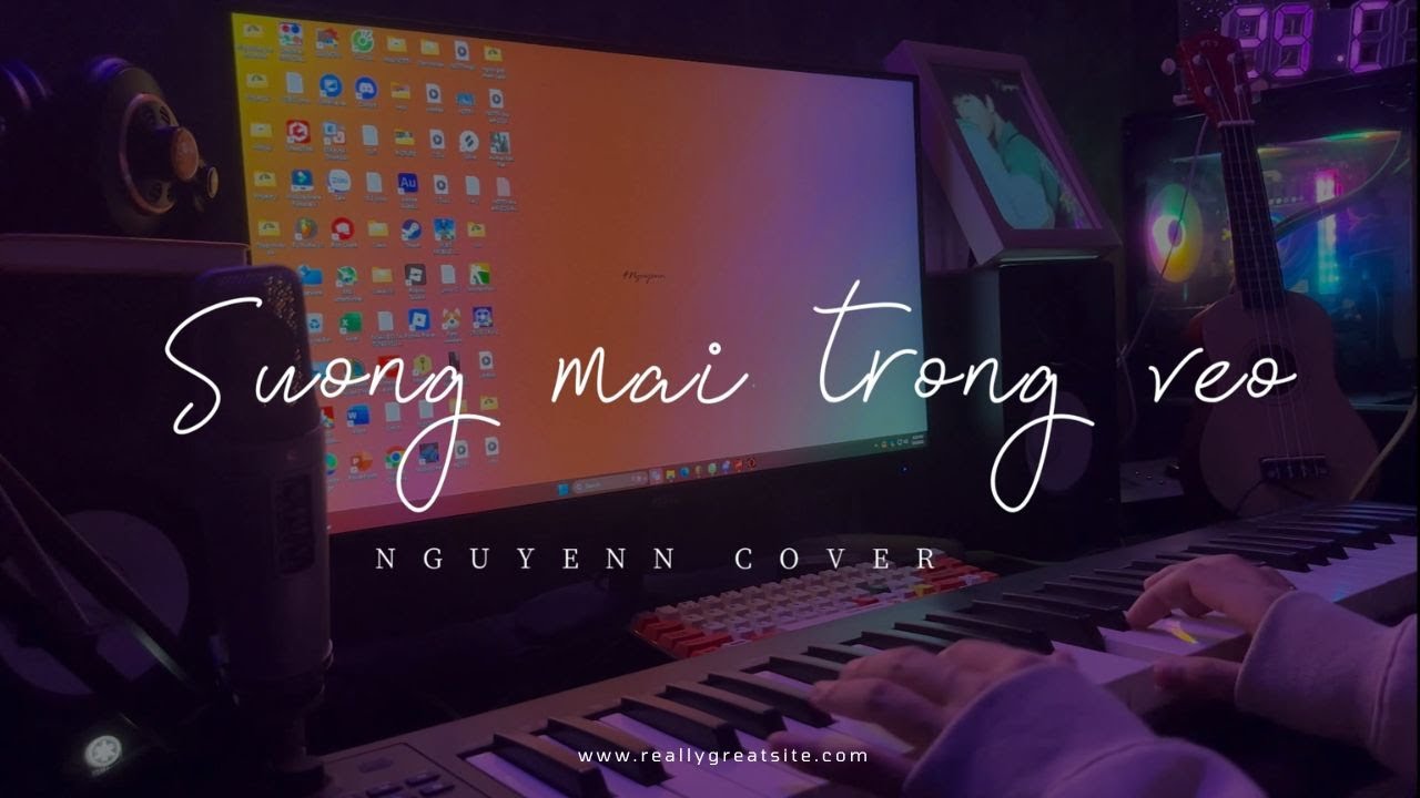 Sương Mai Trong Veo - Tr.D ft Việt Anh | Piano cover | Nguyenn