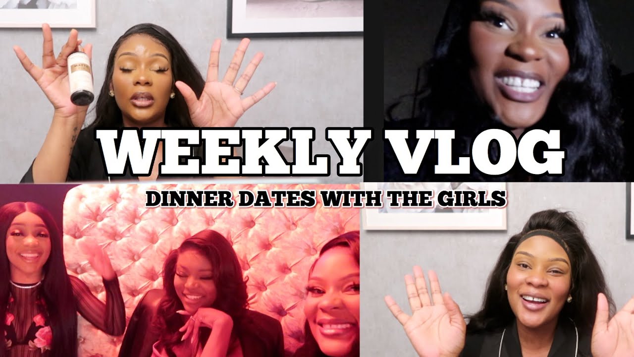 3 IN 1 GRWM | NIGHTS OUT WITH THE GIRLS, CHIT CHAT & GOOD VIBES
