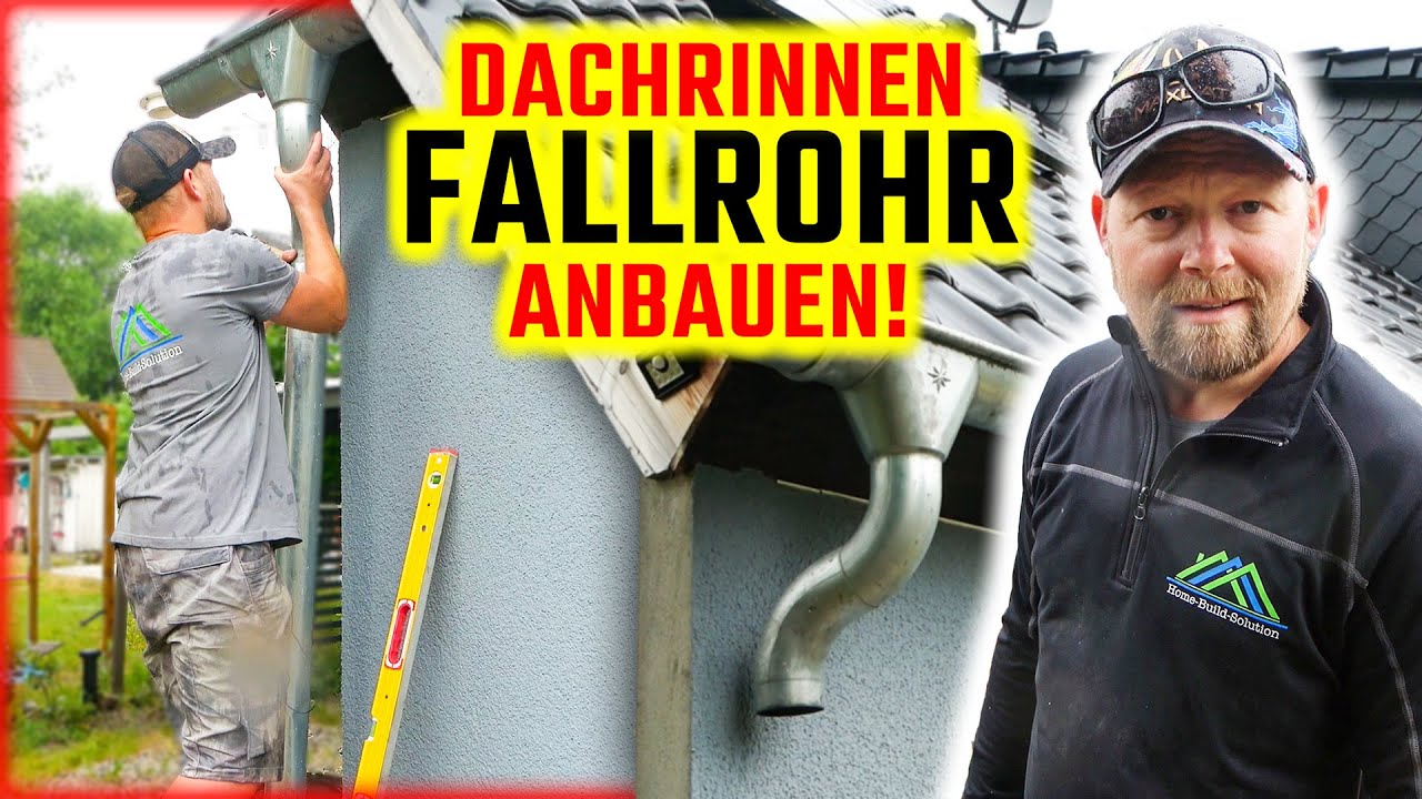 FALLROHR an DACHRINNE & WAND montieren! | Home Build Solution