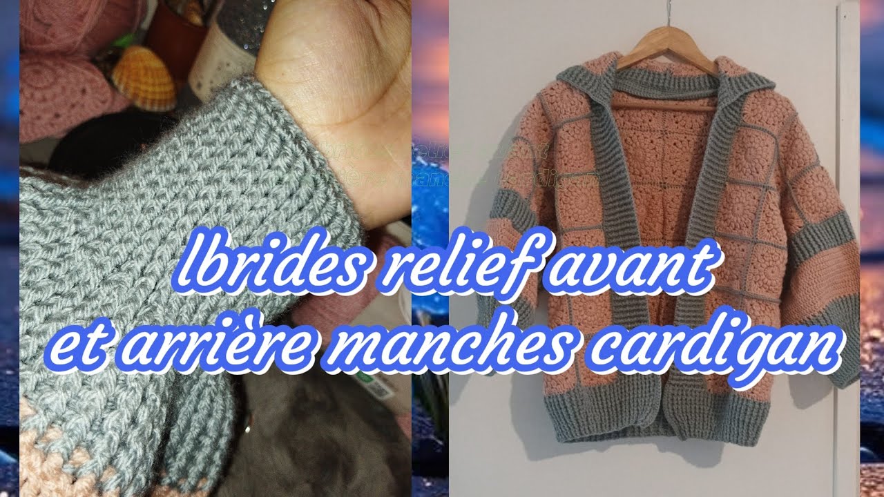 Crocheter  les brides relief avant et arri&egrave;re pour faire les manches d'un cardigan.