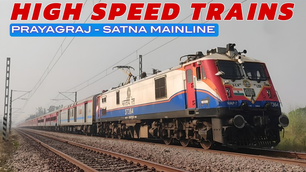 High Speed Trains Prayagraj Satna l Pawan + Chambal + Secunderabad Danapur Express & More 