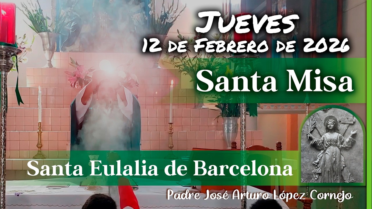✅ MISA DE HOY jueves 12 de Febrero del 2026 - Padre Arturo Cornejo