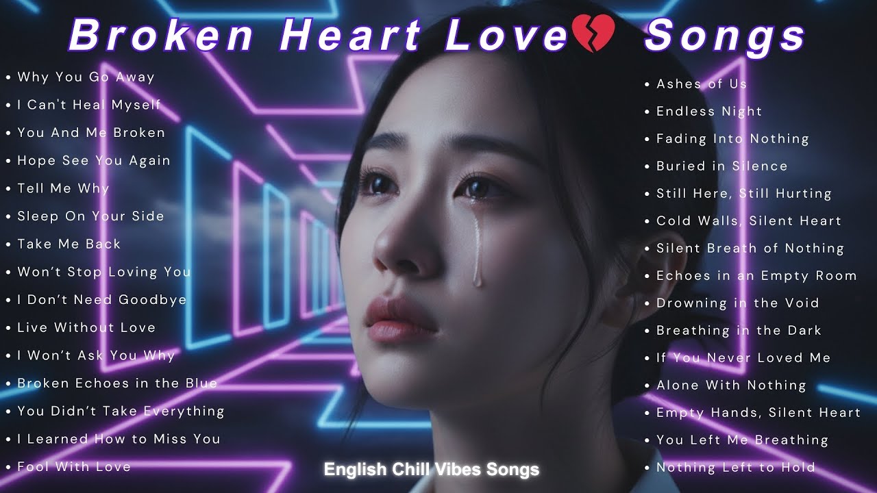 Heartbreaking Songs 2026💔 English Pop Playlist || Beautiful Vibes Relaxing Music