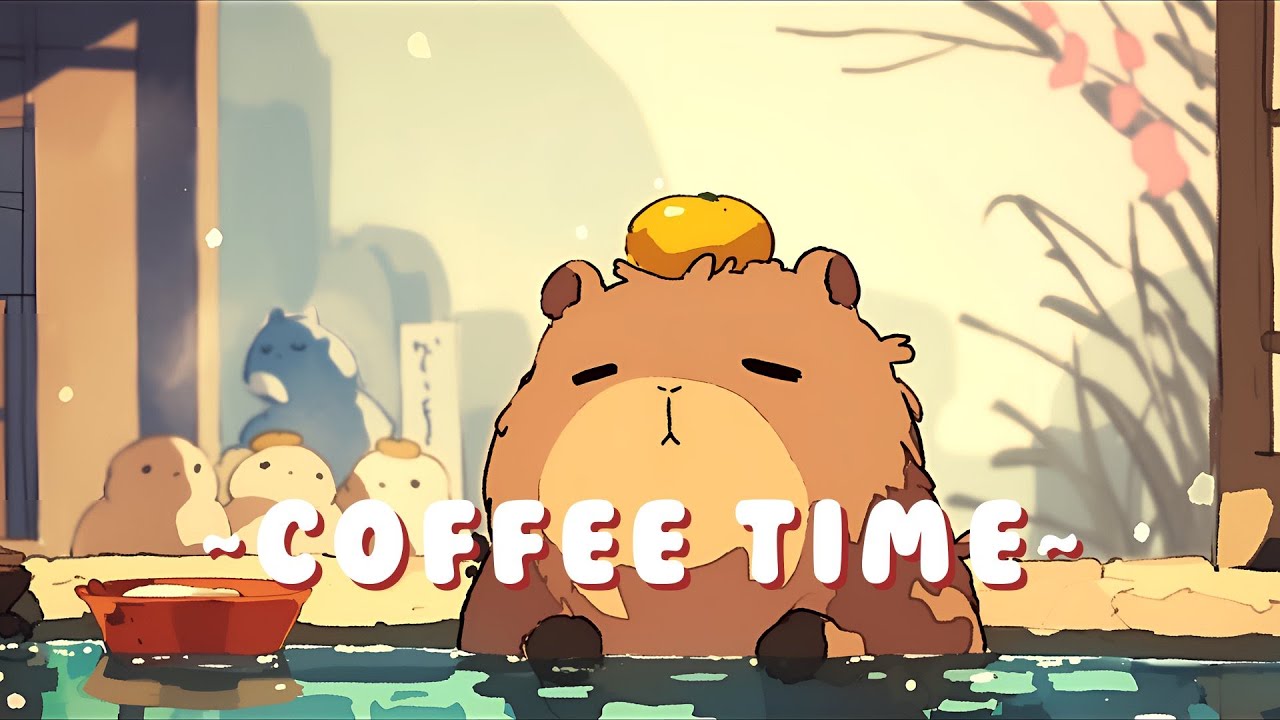 Capybara Chill Radio - Peaceful Music for Your Soul ~ Sweet Dreams ~ 🦫 🍵 ✨