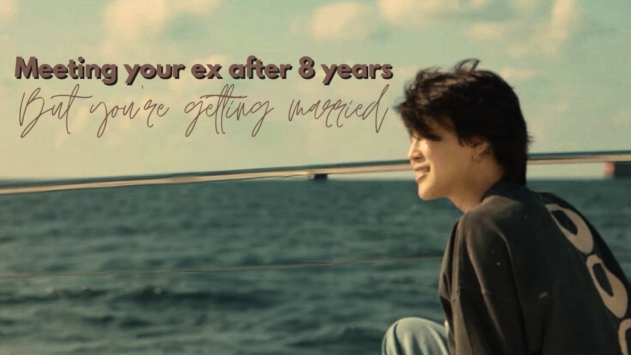 Meeting your ex after 8 years but you're getting married to someone else | Jimin ff Oneshot | BTS FF