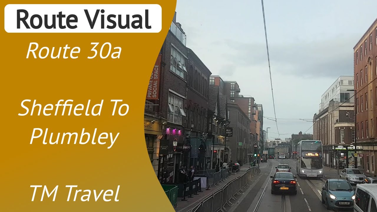 FULL ROUTE VISUAL | Bus Route 30a: Sheffield To Plumbley Via Crystal Peaks | TM Travel
