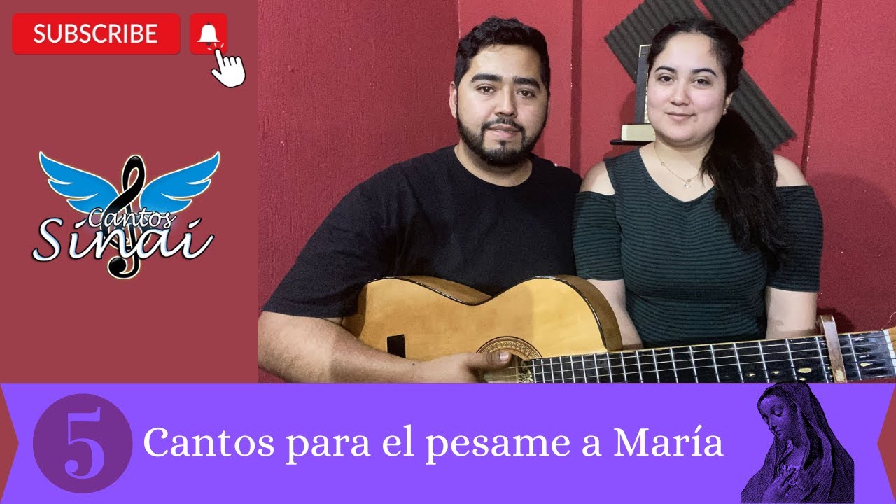5 Cantos para el Pesame a María - Sinaí │Cantos para Semana Santa
