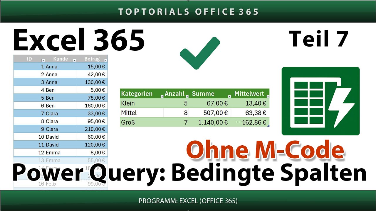 Power Query: Bedingte Spalten erstellen – ohne M-Code! Einfach erklärt | Excel 365