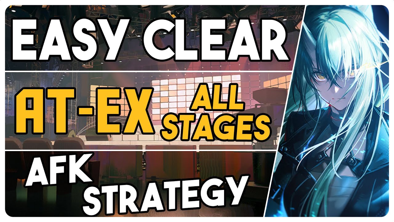 All AT-EX Stages | AT-EX-1 to 8 + Challenge Mode | AFK Easy Strategy |【Arknights - アークナイツ】