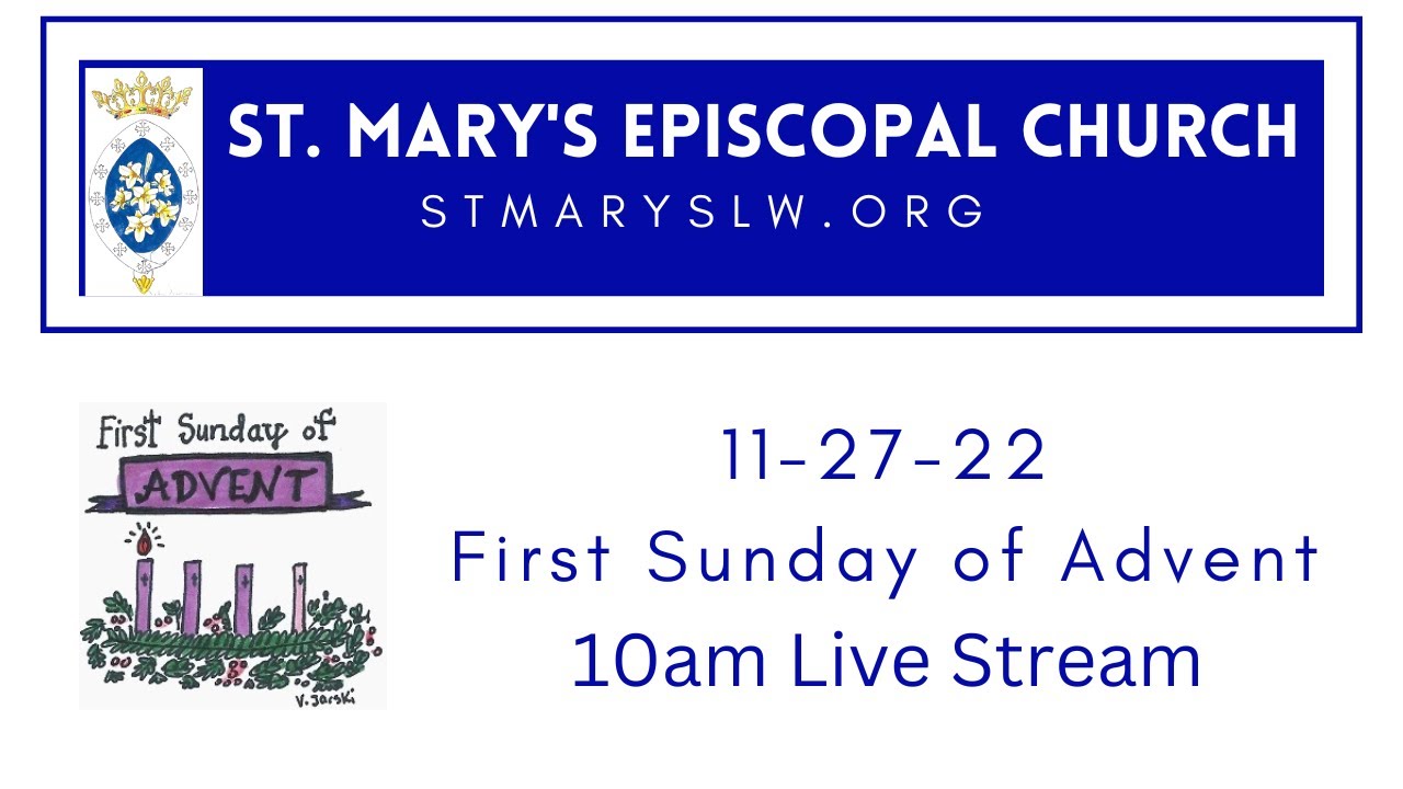 11-27-22 | St. Mary's Episcopal Church (Recorded Livestream)