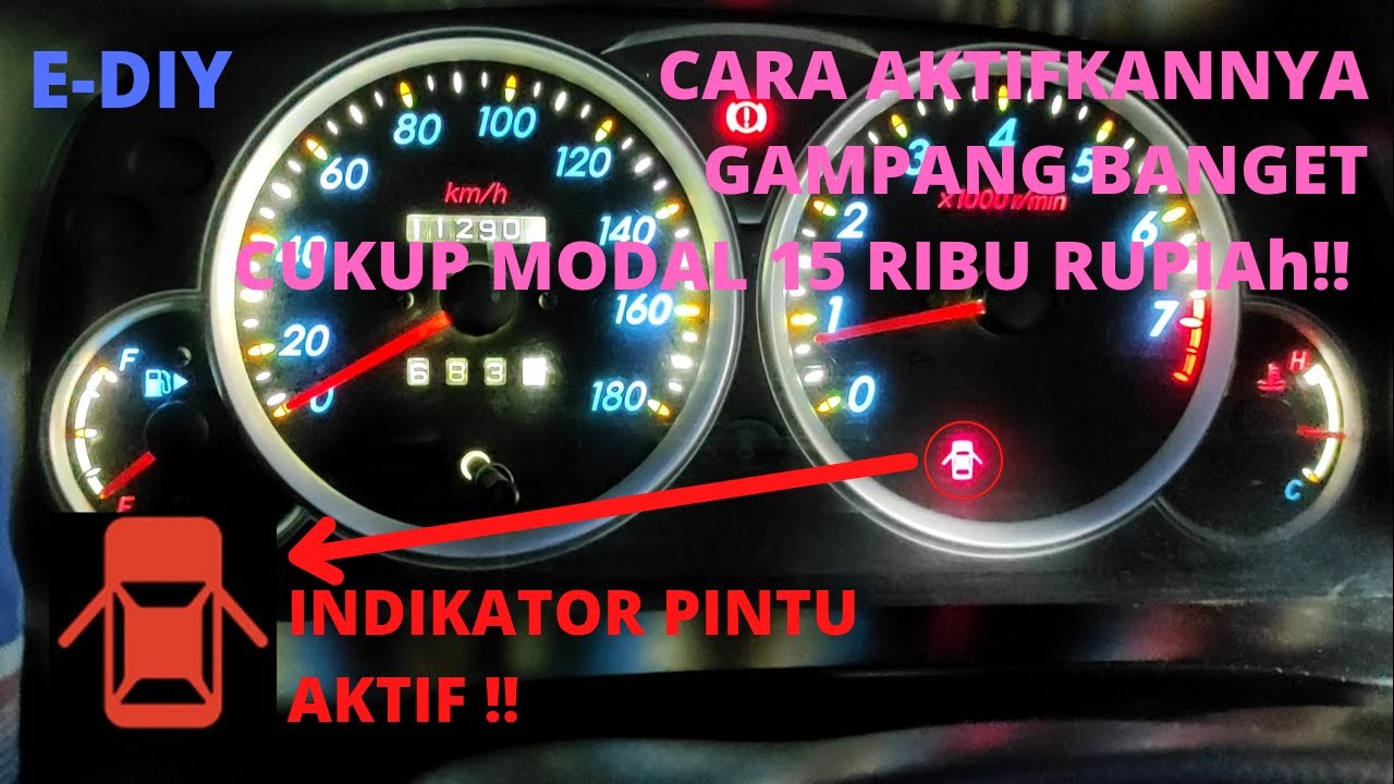 CARA MENGAKTIFKAN/MENGHIDUPKAN INDIKATOR PINTU MOBIL AVANZA XENIA OLD || CUKUP Rp. 15.000