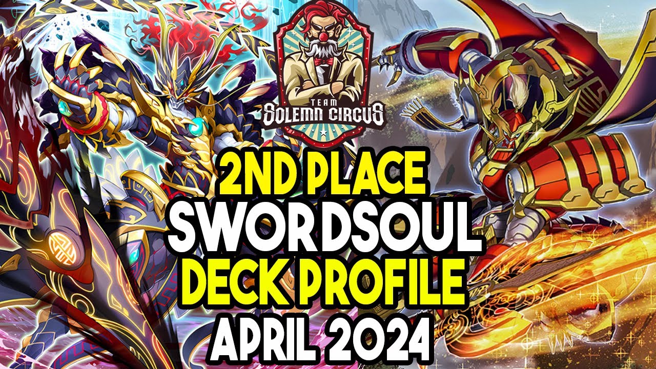 Yu-Gi-Oh! 2nd Place Swordsoul Deck Profile April 2024