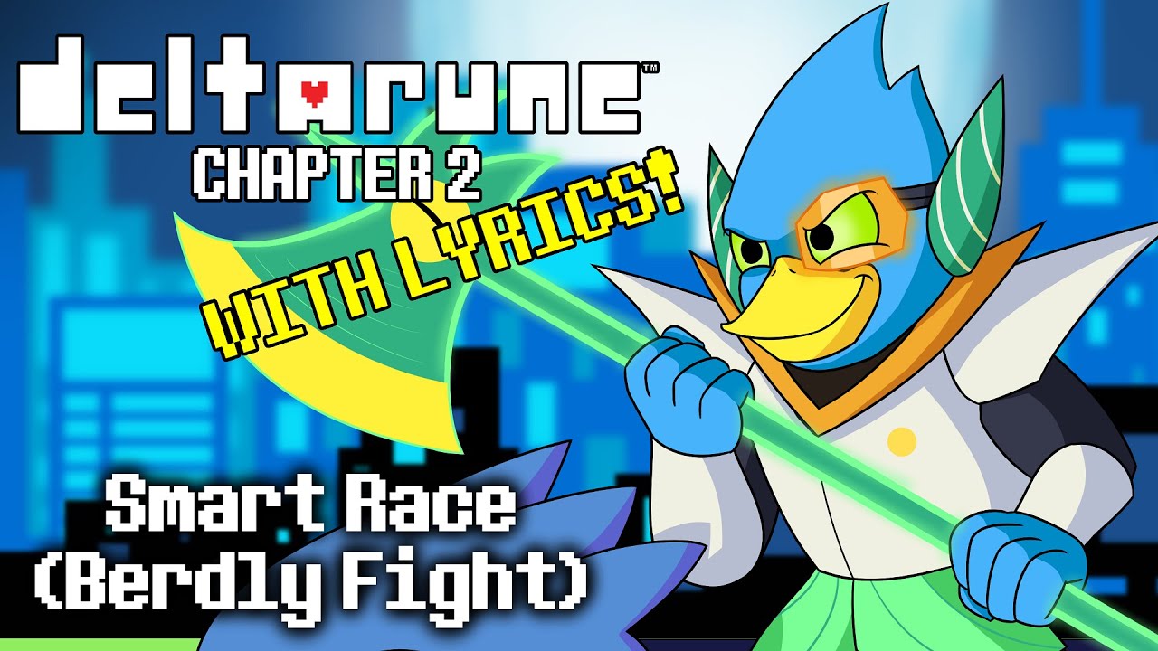 Smart Race (VS Berdly) | Deltarune Chapter 2 With Lyrics