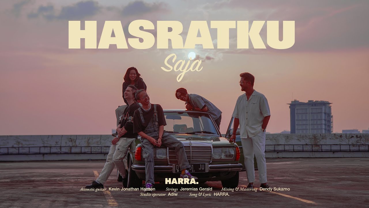 HARRA.  – HASRATKU SAJA (OFFICIAL LYRIC VIDEO)