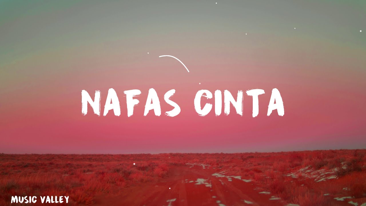 Khai Bahar, Aina Abdul – Nafas Cinta (Lyrics)