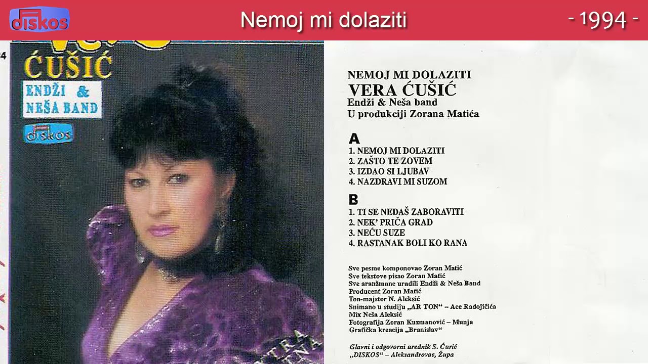 Vera Cusic - Nemoj mi dolaziti - (Audio 1994)