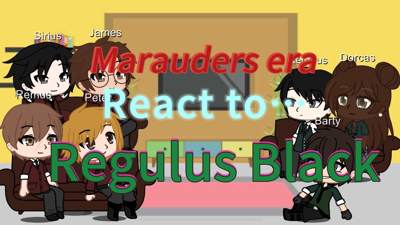 Marauders Era react to Regulus Black