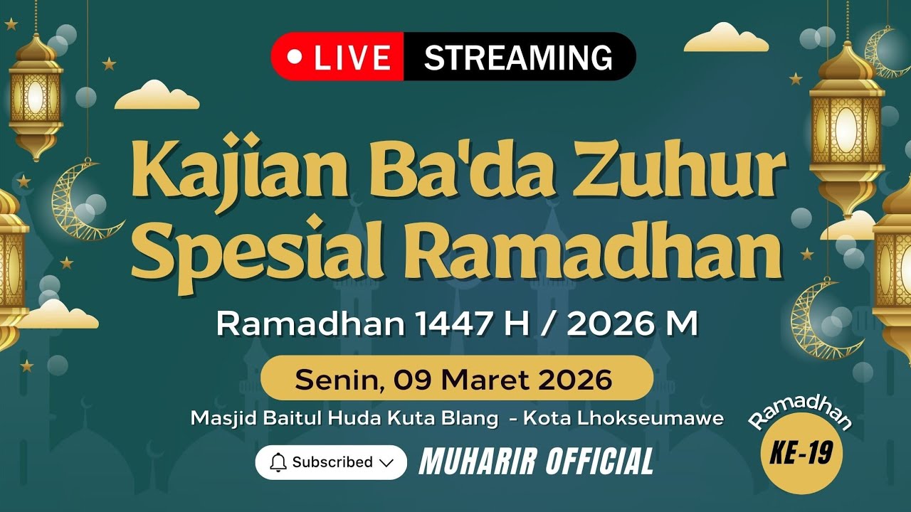 Live!!! Kajian Ba'da Zuhur Spesial Ramadhan Masjid Baitul Huda Kuta Blang - Ust. Nazli Hasan, Lc.,MA