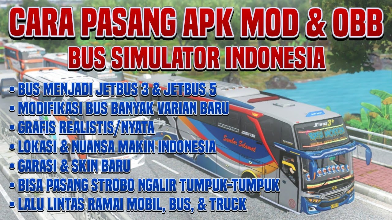 Cara Pasang APK MOD & OBB BUSSID Terbaru Gak Pake Ribet!! 100% Berhasil