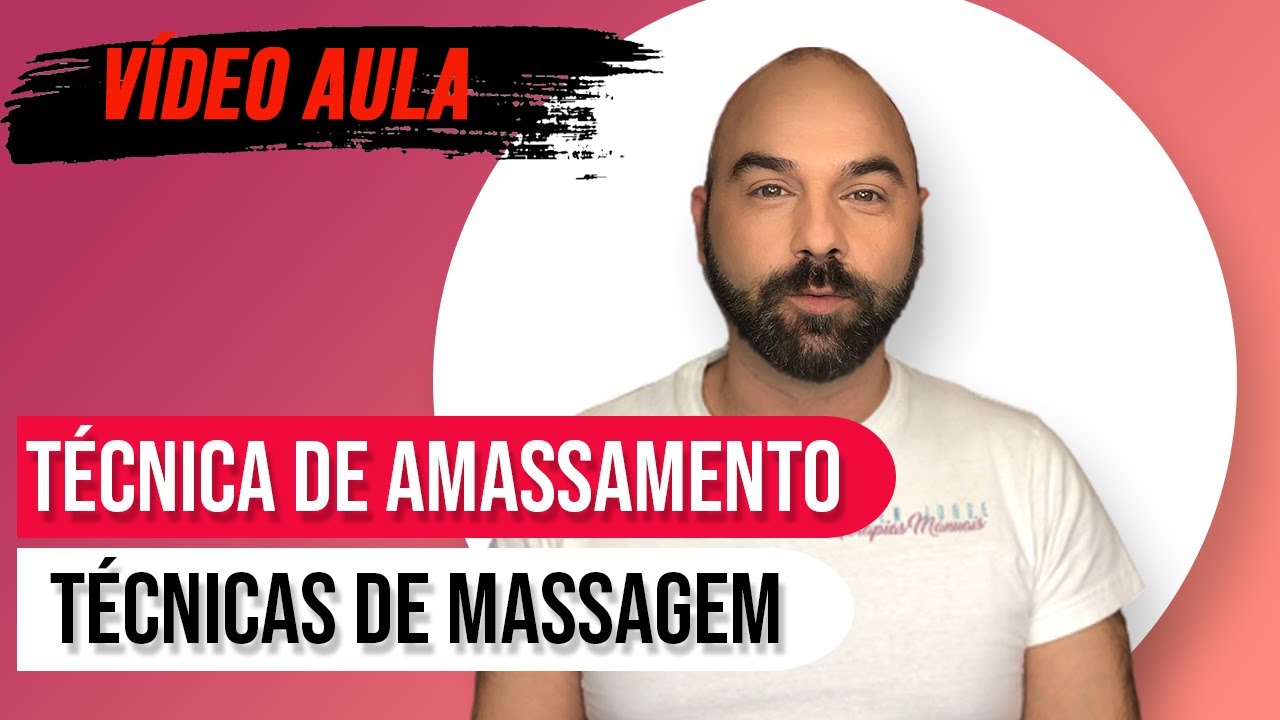 Técnica de Amassamento | Técnicas de Massagem