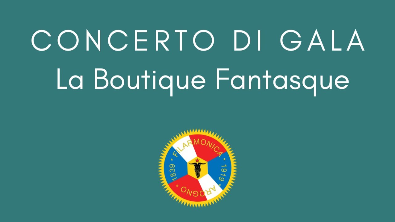 La Boutique Fantasque  di Gioacchino Rossini arr. Ottorino Respighi | Concerto di Gala 2026