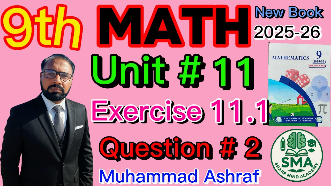 9th Math New Book 2025-26 Exercise 11.1 Question # 2