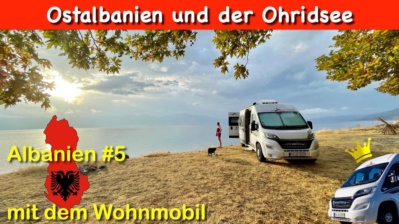 Albanien #5: Über die ostalbanischen Berge zum Ohridsee