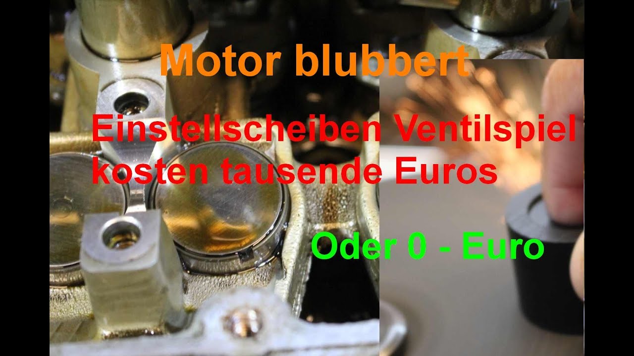 Motor blubbert blubbern Einstellscheibe Shims Ventilspiel Standgas zuckelt ruckeln , keine Kraft