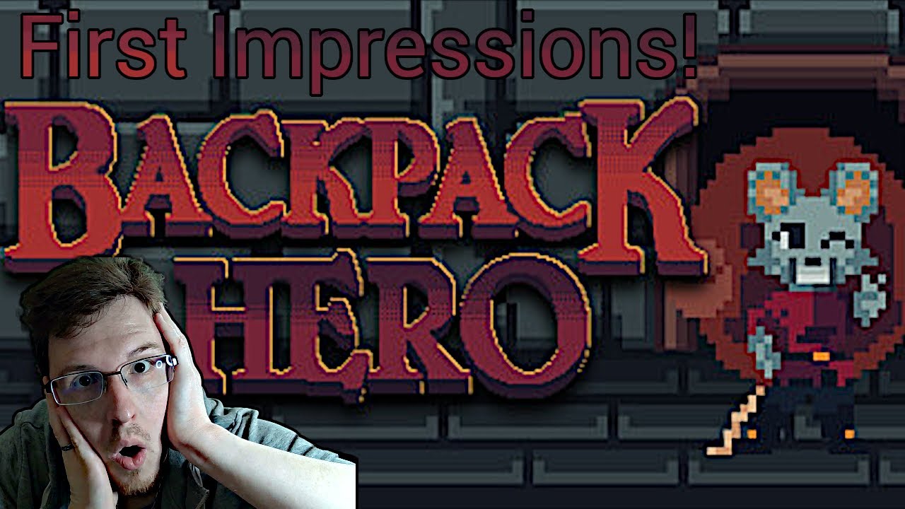 My god that Soundtrack! My First Impressions with Backpack!