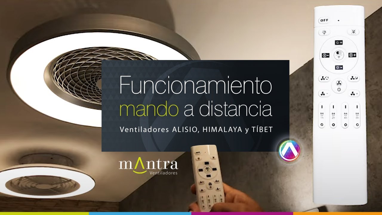 👌 Cómo es el funcionamiento del mando a distancia de los ventiladores ALISO, HIMALAYA y TIBET Mantra