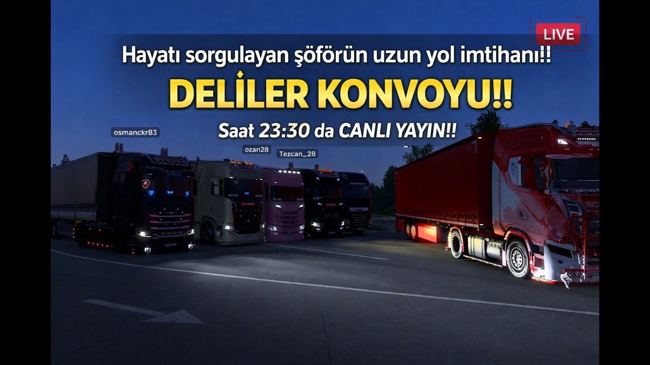HAYATI SORGULAYAN ŞÖFÖRÜN UZUN YOL İMTİHANI!!! DELİLER KONVOYU??!!! #est2 #truckersmp #g29 /CANLI
