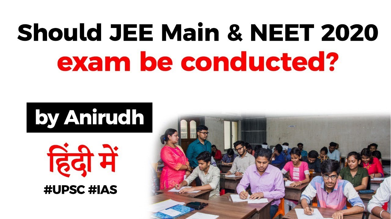 JEE Main & NEET 2020 - Should exam be conducted amid threat of Coronavirus? #JEEMain #NEET2020