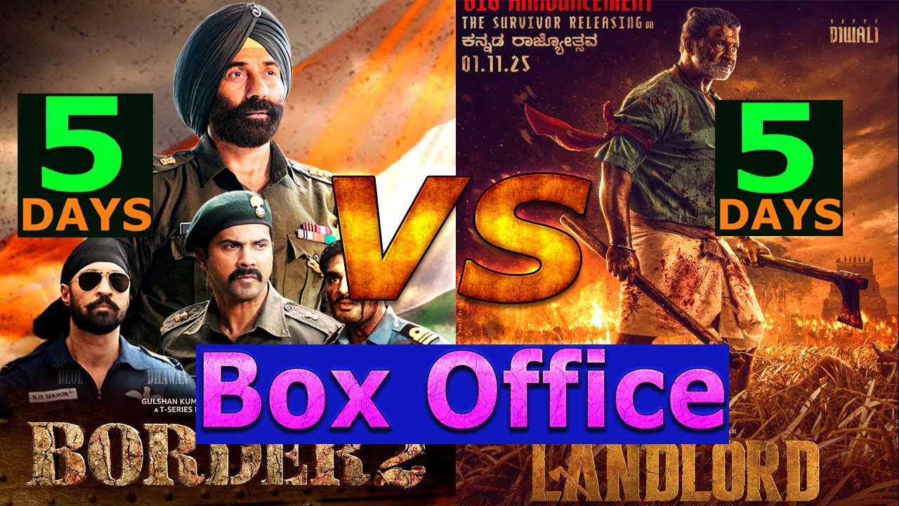 Landlord VS Border2 5 Days Total Worldwide Box Office Gross Collection