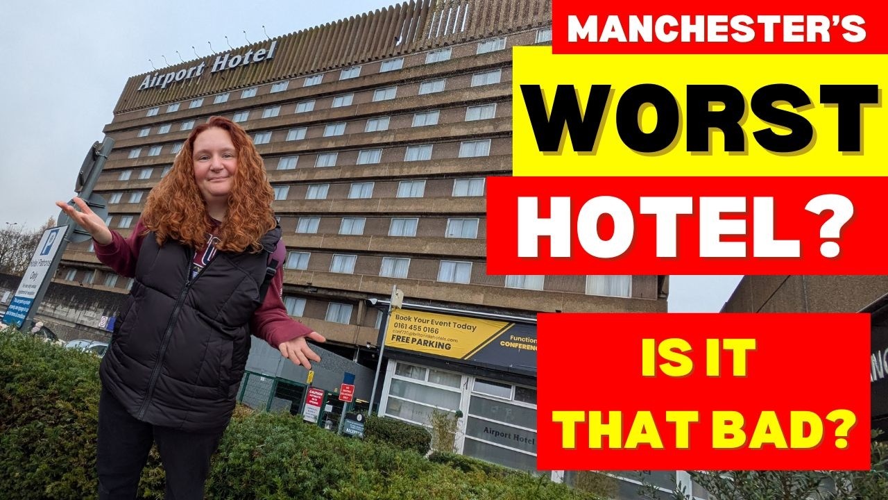 We stay at Manchester's WORST RATED hotel. Is it as BAD as everyone says? Britannia Airport Hotel