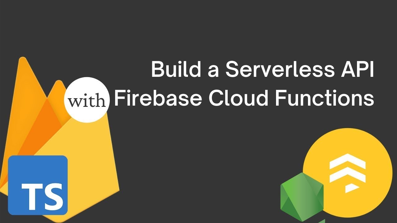 Build a Serverless API with Firebase cloud functions, TypeScript and Firestore