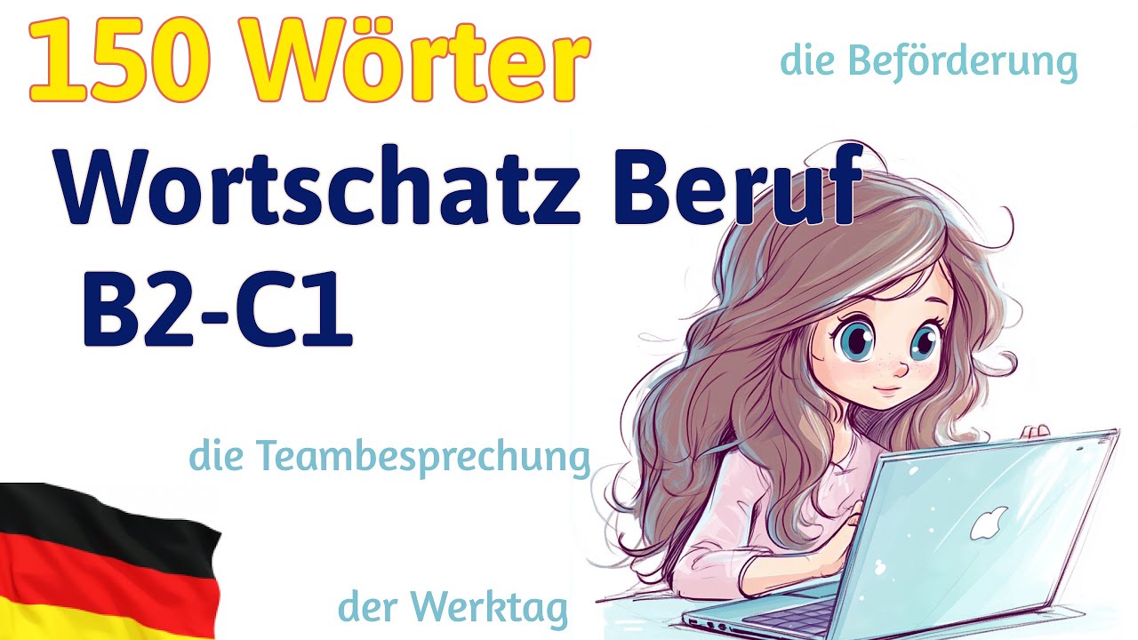 150 W&ouml;rter B2-Beruf Wortschatz f&uuml;r die Pr&uuml;fung