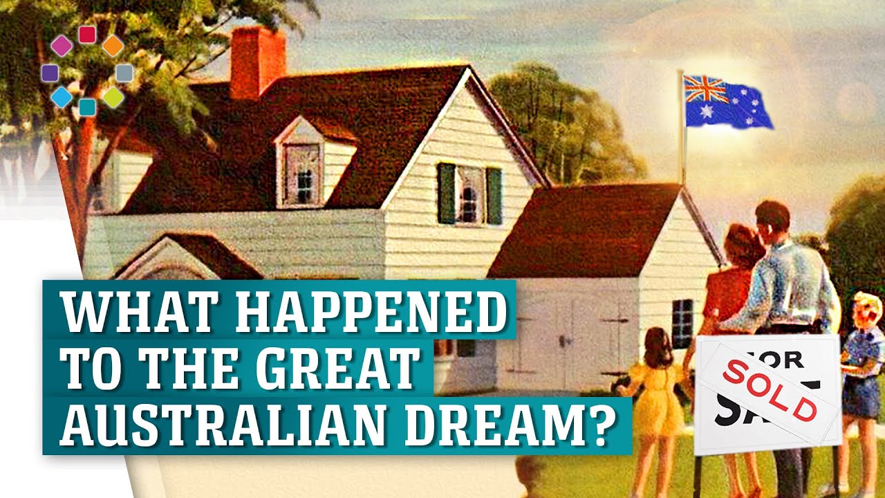 Is the Great Australian Dream dead?