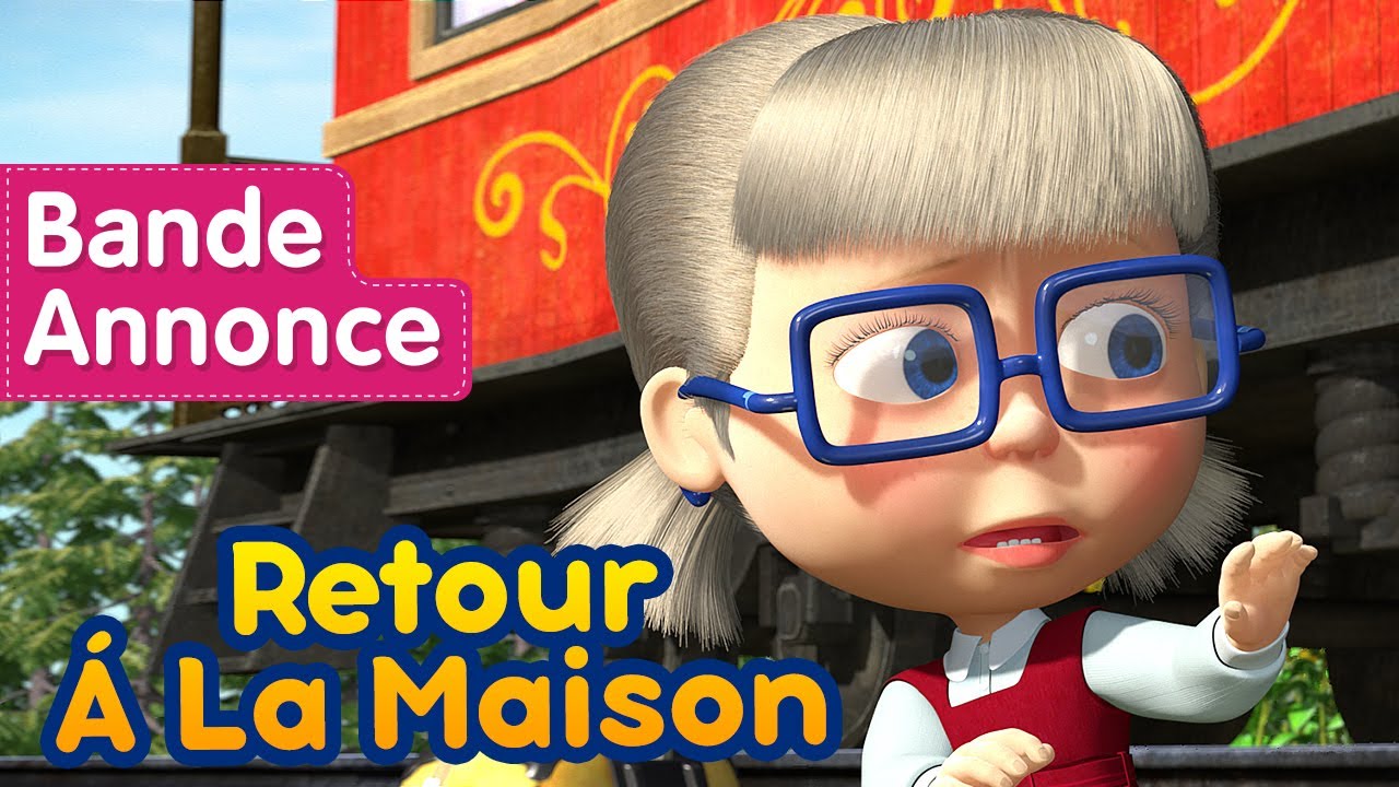 Masha et Michka 🥰 Retour Á La Maison 🐻(Bande Annonce)