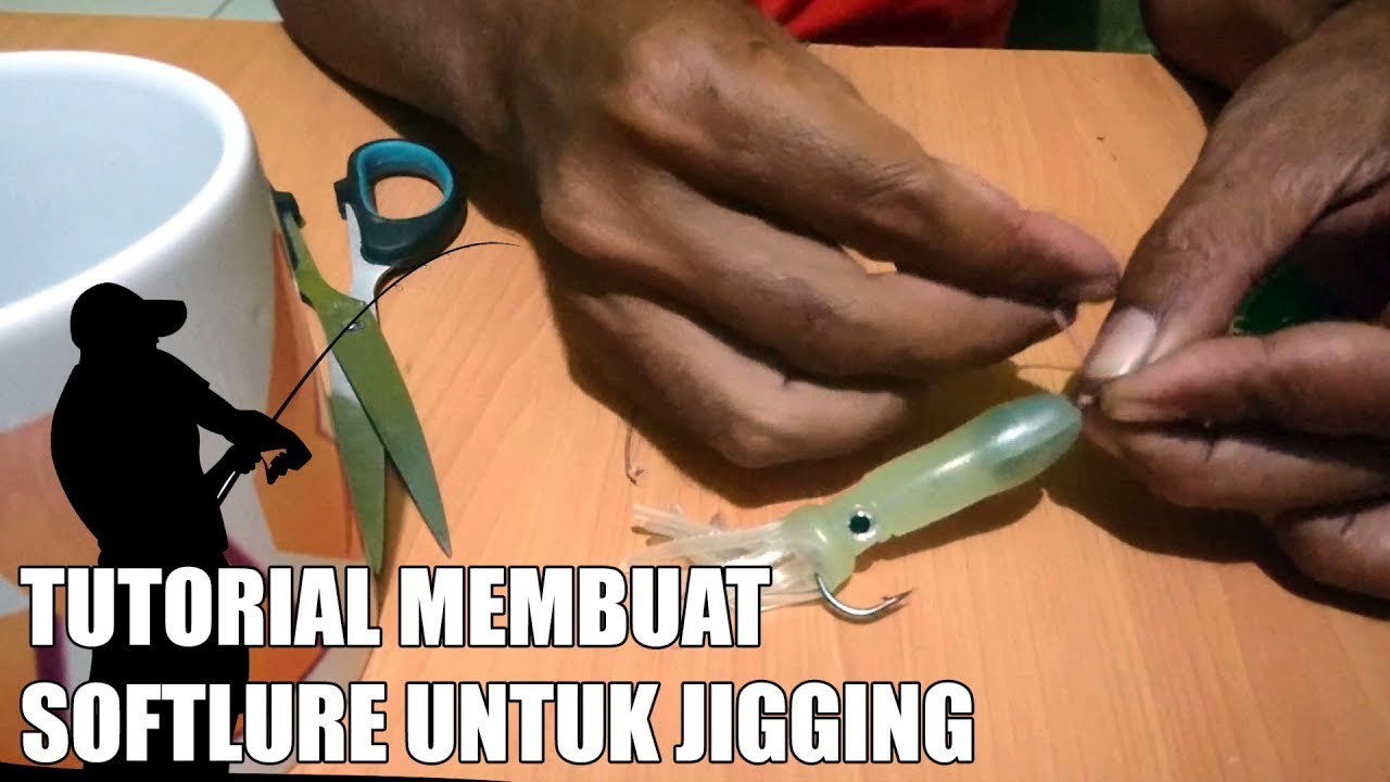 Tutorial Membuat Rangkaian Softlure untuk Jigging