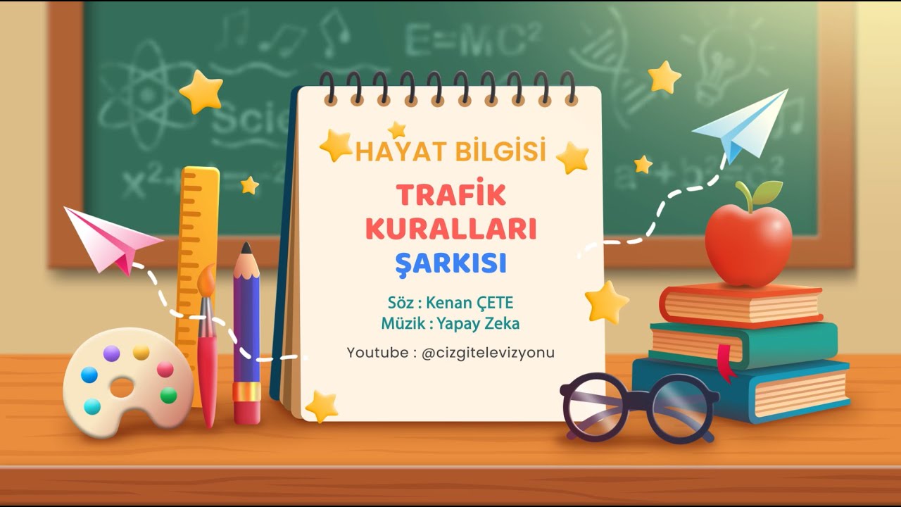 TRAFİK KURALLARI ŞARKISI - Hayat Bilgisi Şarkıları