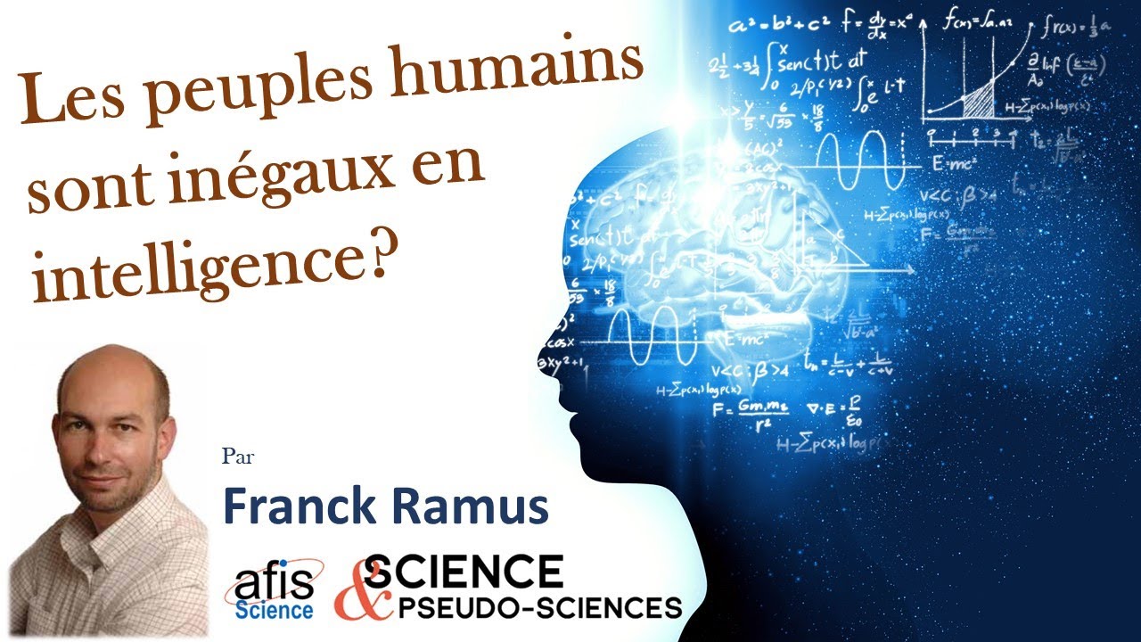 Intelligence (8/8) : Les peuples humains sont inégaux en intelligence ?