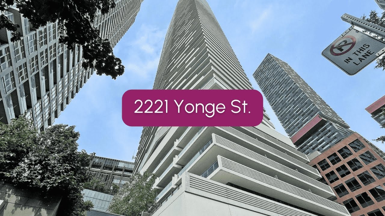 Discover 2221 Yonge Condos | 2221 Yonge St. | Yonge and Eglinton | Toronto