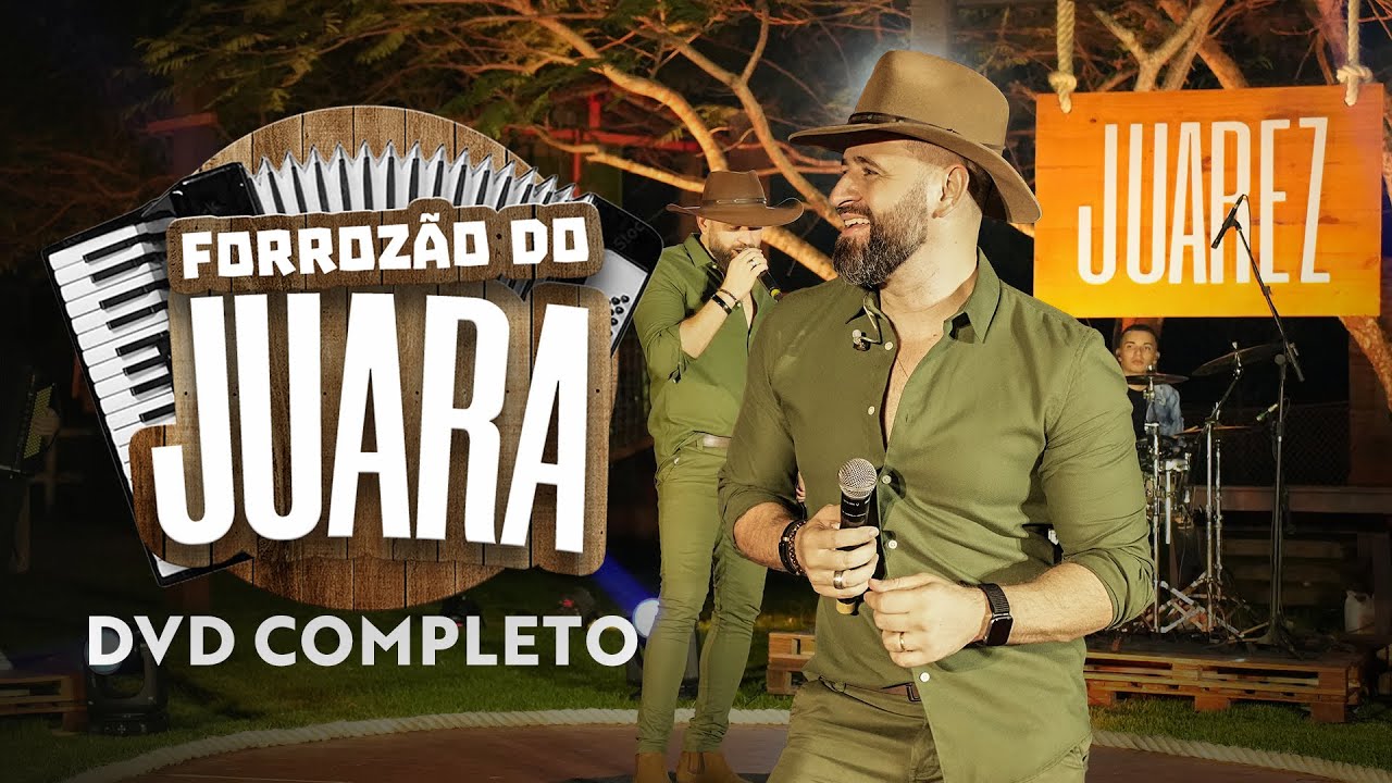 Forrozão do Juara - DVD Completo