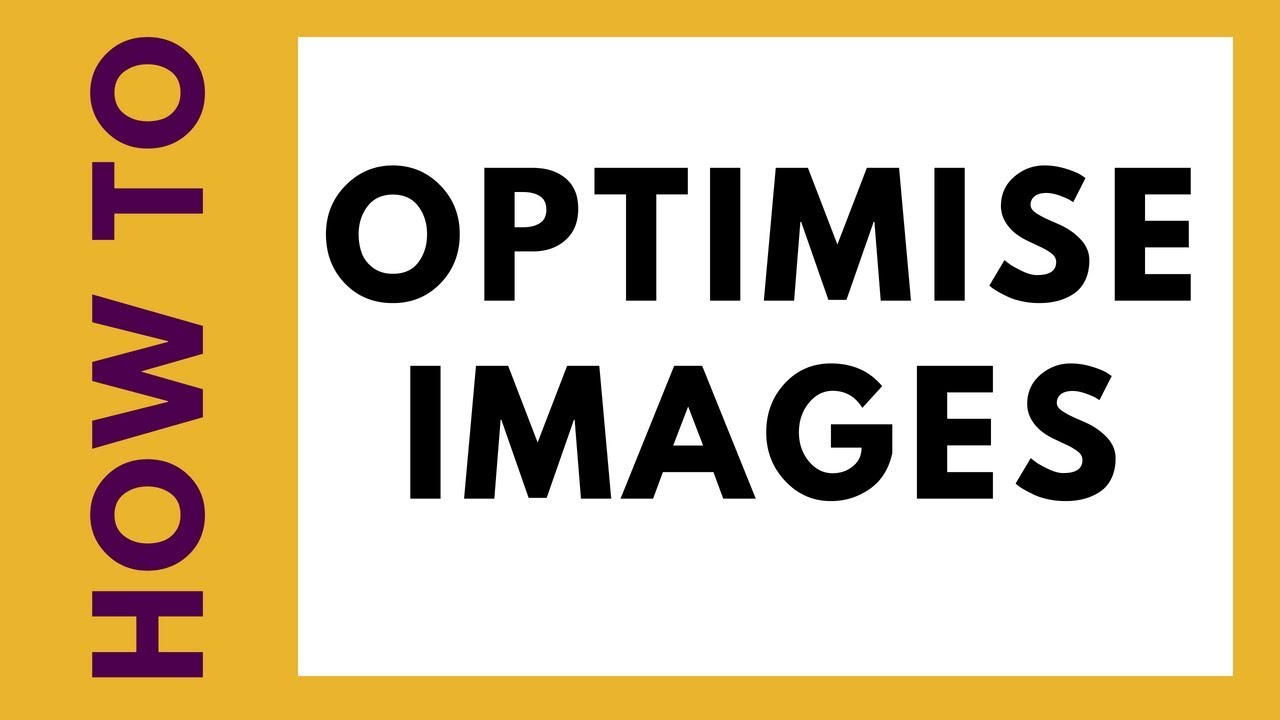How to optimise images for your website