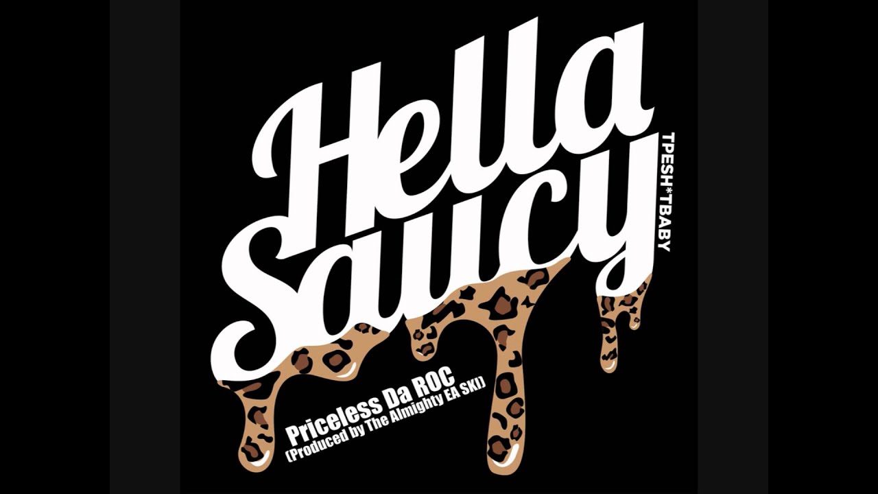 Priceless Da ROC - Hella Saucy (Produced By EA SKI)(Bay Area Dance)