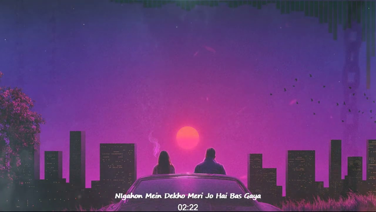 Nigahon Mein Dekho Meri Jo Hai Bas Gaya | Atif Aslam | Remix Hub | New Lofi Music | Slow & Reverb