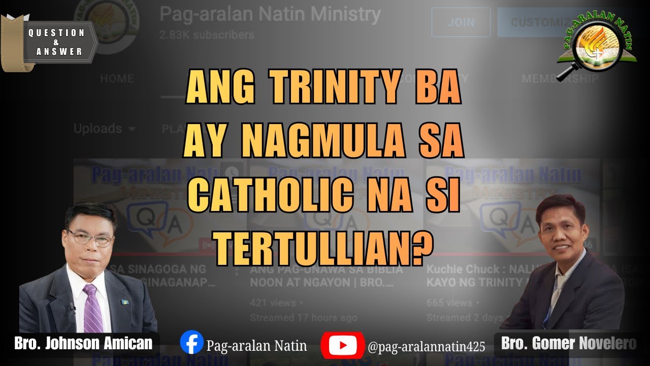 ANG TRINITY BA AY NAGMULA SA CATHOLIC NA SI TERTULLIAN?