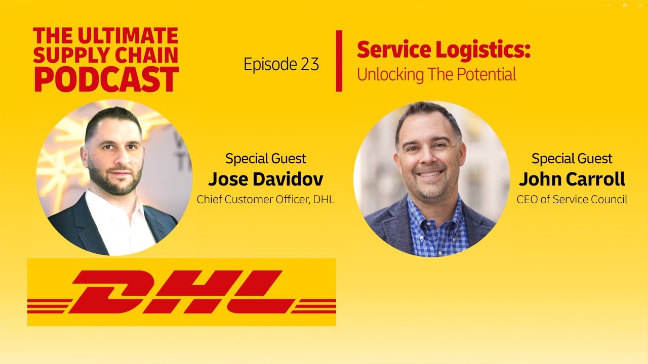 The Ultimate Supply Chain Podcast:  Service Logistics: Unlocking the potential